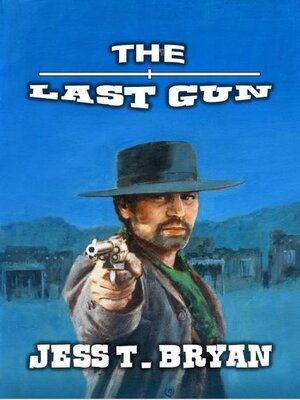 cover image of The Last Gun